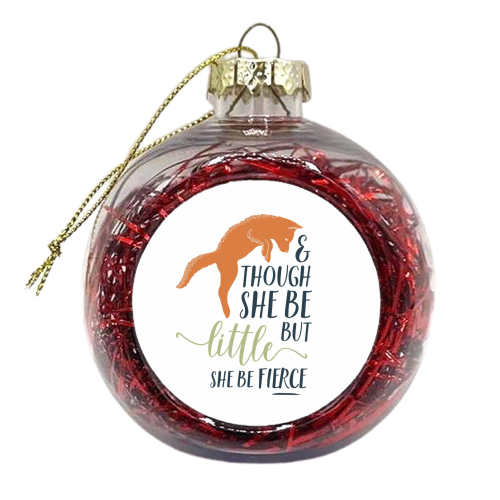 Little but fierce - xmas bauble by Kelly Phillips White