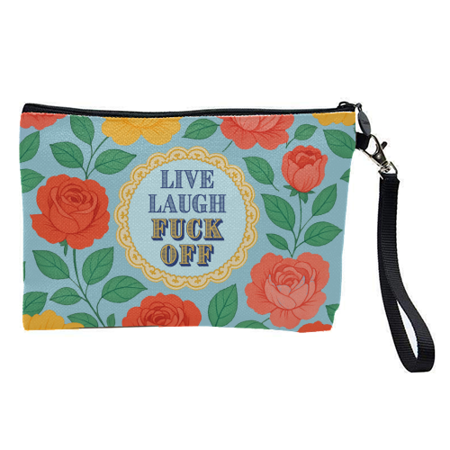 Live Laugh Fuck Off - pretty makeup bag by Lilly Rose