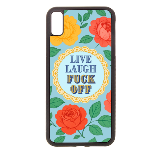 Live Laugh Fuck Off - stylish phone case by Lilly Rose