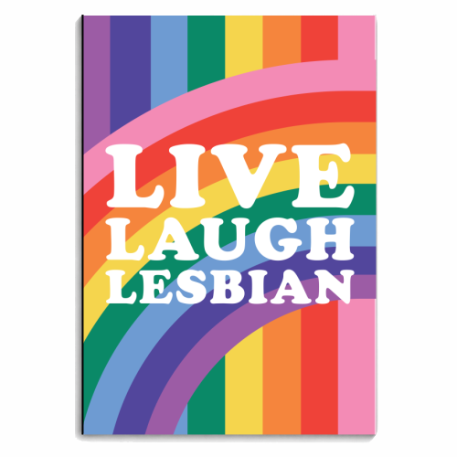 Live Laugh Lesbian Giftware - personalised A4, A5, A6 notebook by AbiGoLucky