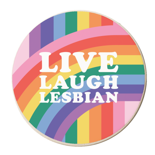 Live Laugh Lesbian Giftware - personalised beer coaster by AbiGoLucky