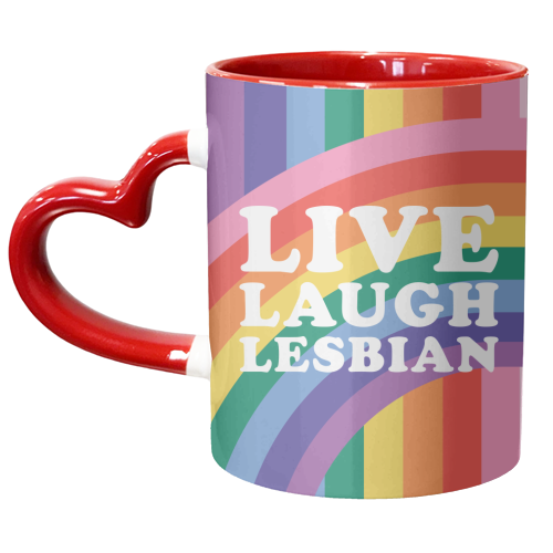 Live Laugh Lesbian Giftware - unique mug by AbiGoLucky