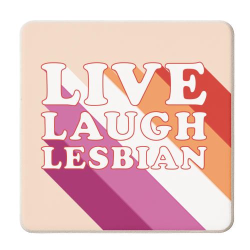 Live Laugh Lesbian LGBTQ+ Pride Month Gift - personalised beer coaster by AbiGoLucky