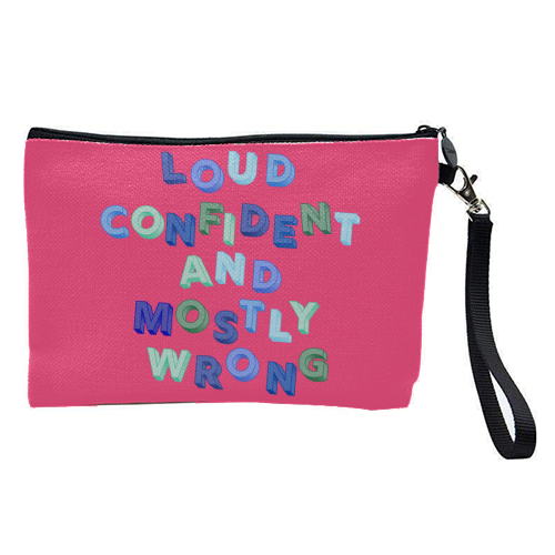 Loud Confident and Mostly Wrong - pretty makeup bag by AP