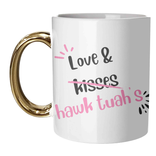 Love and Hawk Tuah's Design | Rude | Trending - unique mug by Lisa Wardle