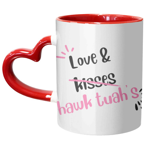 Love and Hawk Tuah's Design | Rude | Trending - unique mug by Lisa Wardle