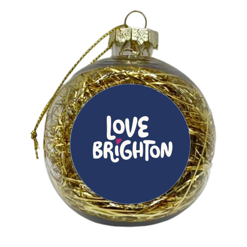 Love Cities:Brighton - xmas bauble by Giddy Kipper