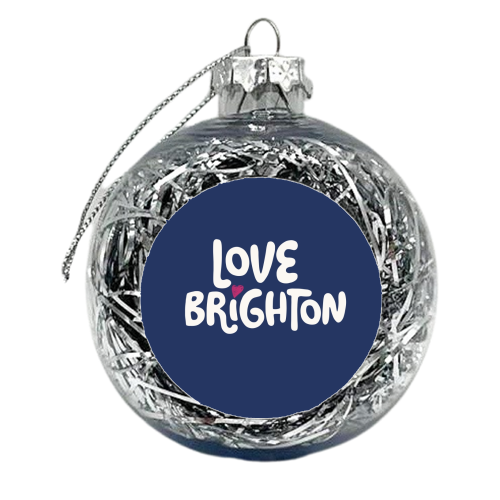 Love Cities:Brighton - xmas bauble by Giddy Kipper