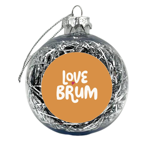 Love Cities: Brum - xmas bauble by Giddy Kipper