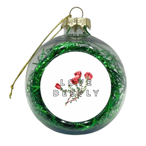 Love Deeply - xmas bauble by The 13 Prints