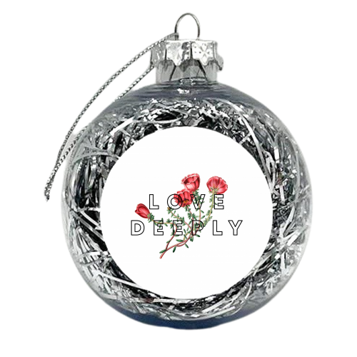Love Deeply - xmas bauble by The 13 Prints