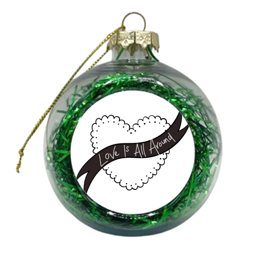 Love Is All Around Monochrome - xmas bauble by Betty & The Roses