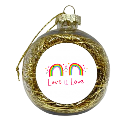 Love is Love - xmas bauble by Jessica Moorhouse
