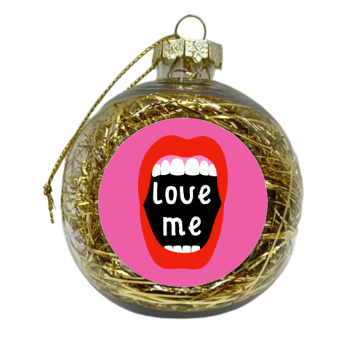 Love Me ! - xmas bauble by Adam Regester