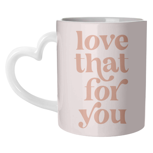 Love that for You Vintage Retro Font - unique mug by Toni Scott