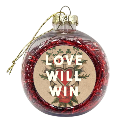 Love Will Win - xmas bauble by The 13 Prints