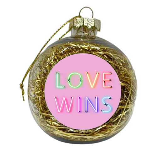 LOVE WINS - Rainbow Neon - xmas bauble by Ania Wieclaw