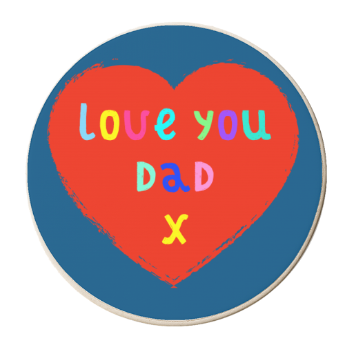 Love You Dad - personalised beer coaster by Adam Regester