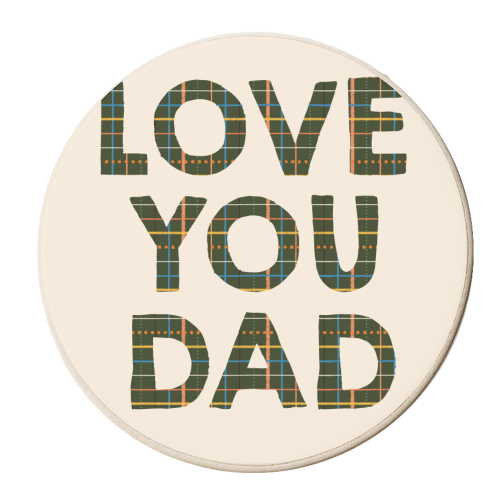 Love You Dad - personalised beer coaster by Tea Filipi