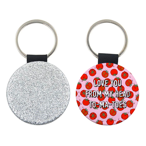 Love You From My Head To-ma-toes - keyring by Adam Regester