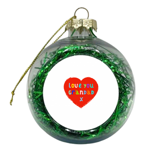 Love You Grandad - xmas bauble by Adam Regester