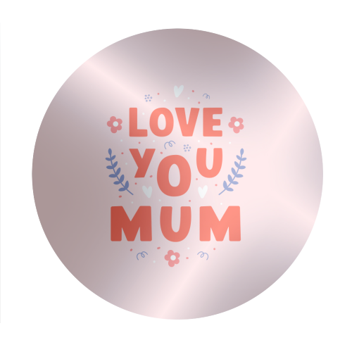 Love You Mum - Cute Bold Floral Mother's Day / Birthday Art - Circle Sticker by By Honey Studios