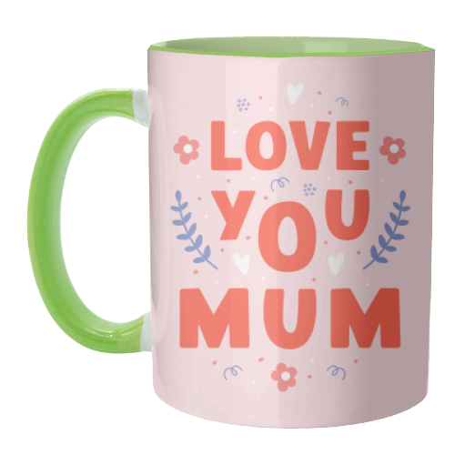 Love You Mum - Cute Bold Floral Mother's Day / Birthday Art - unique mug by By Honey Studios