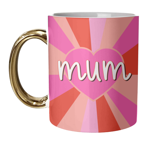 Love You Mum Heart - unique mug by Adam Regester