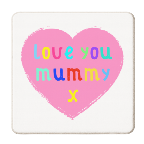 Love You Mummy - personalised beer coaster by Adam Regester