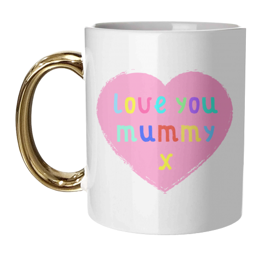 Love You Mummy - unique mug by Adam Regester