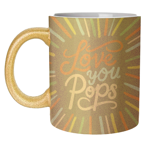 "Love You Pops" Colorful Burst Typography - unique mug by Ania Wieclaw