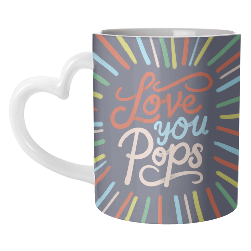 "Love You Pops" Colorful Burst Typography - unique mug by Ania Wieclaw