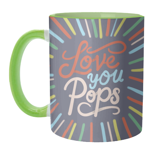 "Love You Pops" Colorful Burst Typography - unique mug by Ania Wieclaw