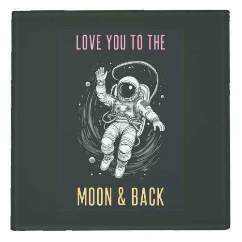 Love You To The Moon & Back - personalised beer coaster by Adam Regester
