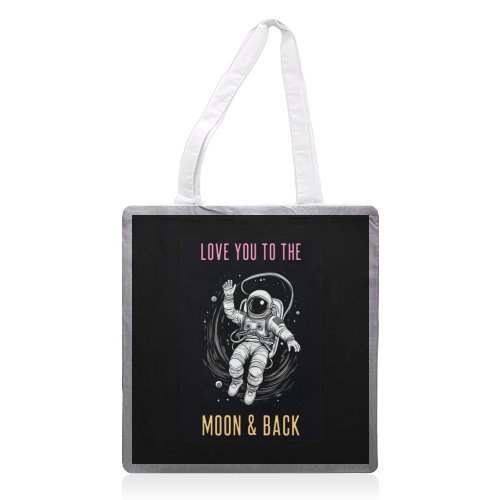 Love You To The Moon & Back - printed canvas tote bag by Adam Regester