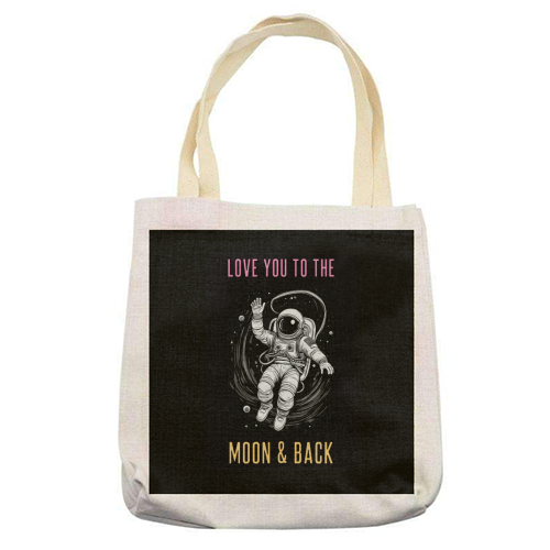 Love You To The Moon & Back - printed canvas tote bag by Adam Regester