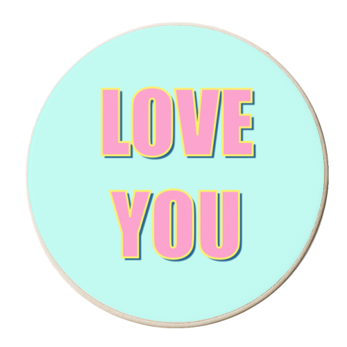 Love You Typographic Design - personalised beer coaster by Adam Regester