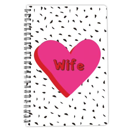 Love You Wife - personalised A4, A5, A6 notebook by Laura Lonsdale