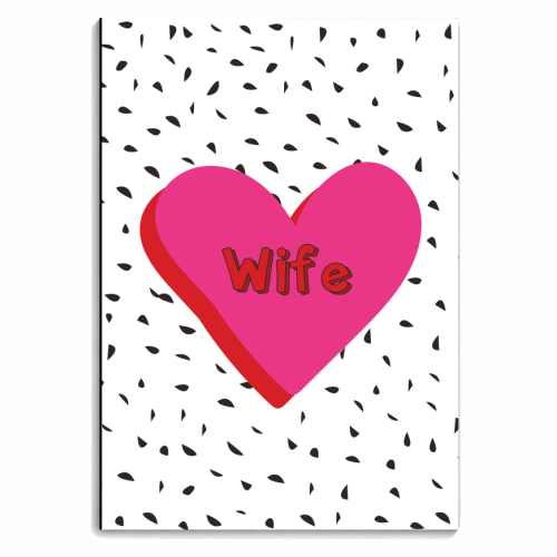 Love You Wife - personalised A4, A5, A6 notebook by Laura Lonsdale