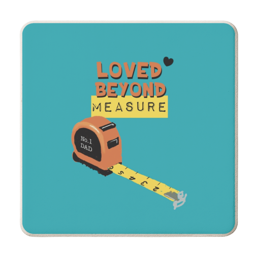 Loved Beyond Measure - personalised beer coaster by Giddy Kipper