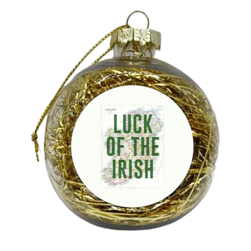 Luck Of The Irish - xmas bauble by The 13 Prints