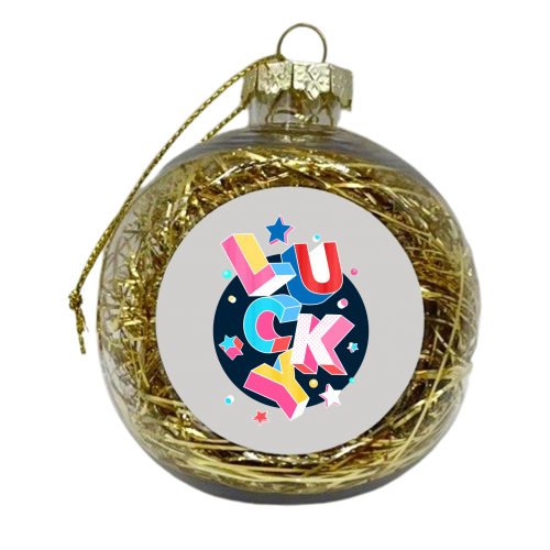 LUCKY - xmas bauble by Ania Wieclaw