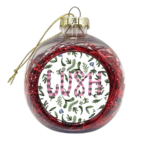 Lush - xmas bauble by Stephanie Gale