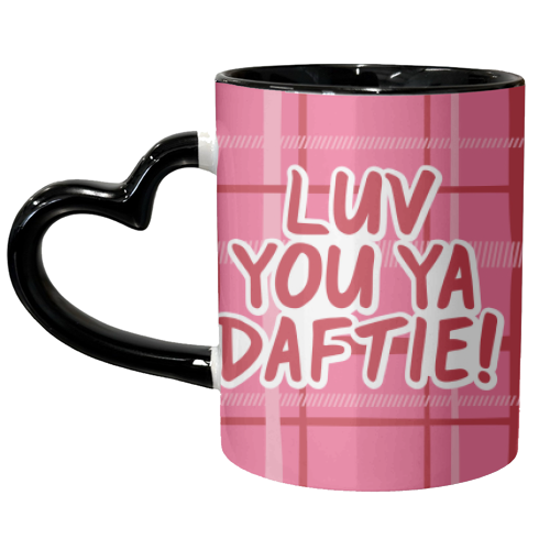 Luv you ya Daftie! - unique mug by The Boy and the Bear
