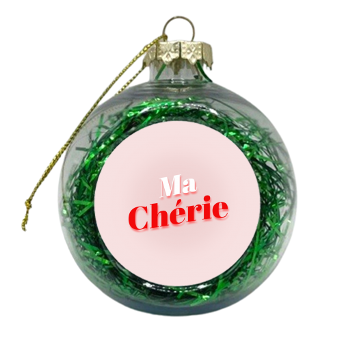 Ma Cherie - xmas bauble by Dominique Benedict