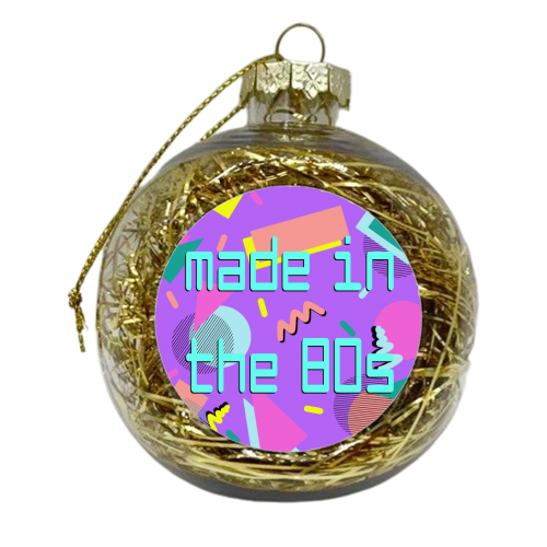 Made in the eighties print - xmas bauble by The Girl Next Draw