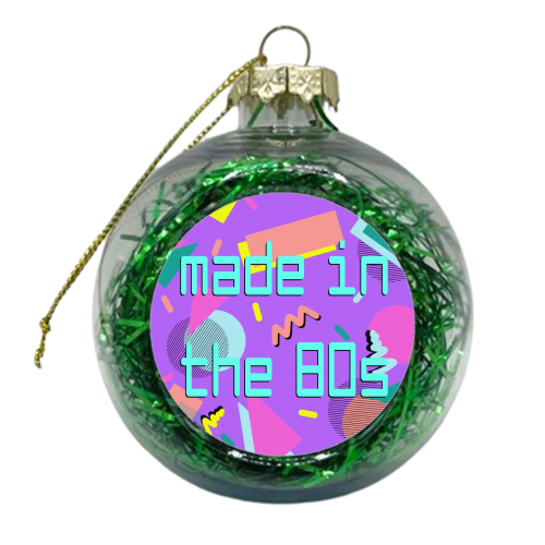 Made in the eighties print - xmas bauble by The Girl Next Draw