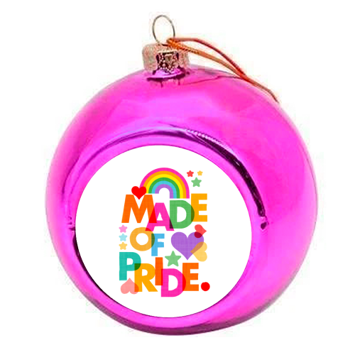 Made of Pride with with Rainbow, Hearts and Stars - colourful christmas bauble by Dominique Vari