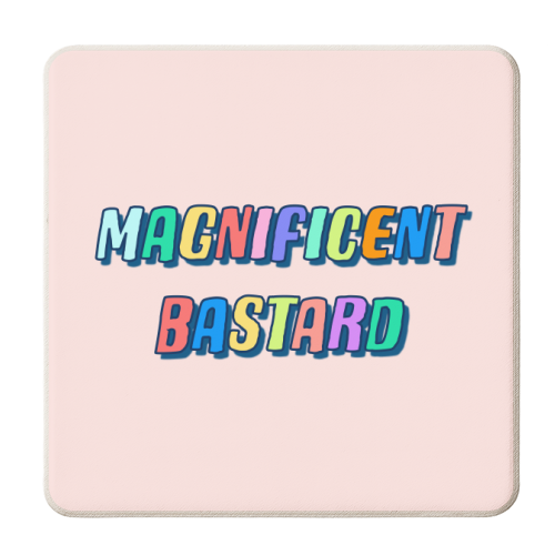Magnificent Bastard - personalised beer coaster by Adam Regester