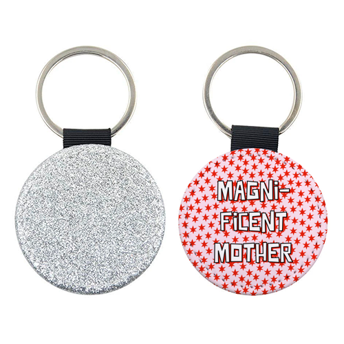 Magnificent Mother - keyring by Adam Regester